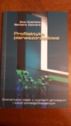 Profilaktyka poerwszorzędowa. Kosińska, Zachara