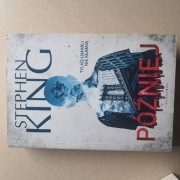 Później Stephen King kolekcja mistrza 