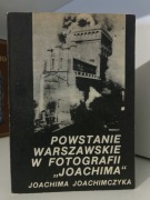 Powstanie warszawskie w fotografii "Joachima"