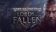 Lords of The Fallen GOTY klucz steam globalny