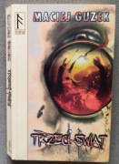 Maciej Guzek - TRZECI ŚWIAT