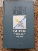 Zbigniew Herbert - Węzeł gordyjski i inne pisma rozproszone 1948-1998