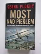 Most nad piekłem Plokhy