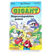 Komiks Gigant Nr 5 Nieprawdopodobna Podróż