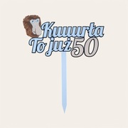 Toper, topper, Janusz Nosacz, napis na tort