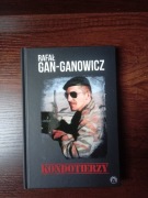 Kondotierzy - Rafał Gan-Ganowicz