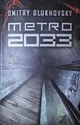 DMITRY GLUKHOVSKY - METRO 2033