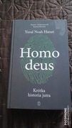 HOMO DEUS KTÓTKA HISTORIA JUTRA->YUVAL NOAH HARARI SZCZECIN