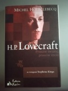 Michel Houellebecq -H.P. Lovecraft Przeciw światu, przeciw życiu