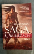 Saga o rubieżach Tom.I L.Bodoc