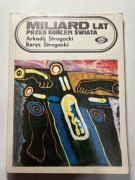 Strugacki Strugaccy - Milard lat przed końcem świata