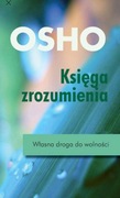 Osho KSIĘGA ZROZUMIENIA