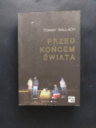 "Przed końcem świata" T. Wallach