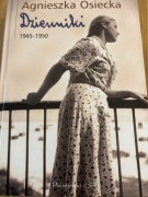 Agnieszka Osiecka Dzienniki 1945-1950