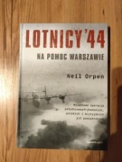 Lotnicy`44 na pomoc Warszawie - Neil Orpen