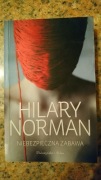 Niebezpieczna zabawa Hilary Norman 
