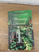 Wiśniowy dworek Katarzyna Michalak
