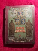 Dzieje Polski ilustrowane - Julian Baczyński  Tom I i II - 1913 rok