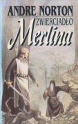 Norton Andre - Zwierciadło Merlina