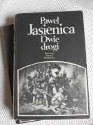 Dwie drogi. Paweł Jasienica.