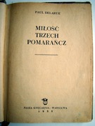 Miłość trzech pomarańcz - Paul Delarue - 1955