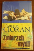 Zmierzch myśli - E. Cioran