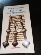 Tak uczyli nasi mistrzowie