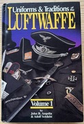 Die Luftwaffe: Uniforms & Traditions