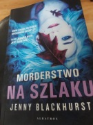 Morderstwo na szlaku  Jenny Blackhurst