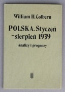 604 Polska Styczeń-sierpień 1939 analizy i prognozy William H.Colbern 