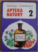 Apteka natury 2 Jadwiga Górnicka