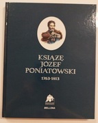 Książę Józef Poniatowski 1763-1813