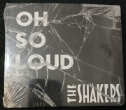 The Shakers - Oh So Loud CD