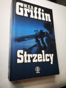 W.E.B. Griffin - Strzelcy