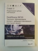 Podręcznik technik informatyk Kwalifikacja INF.03 część 3