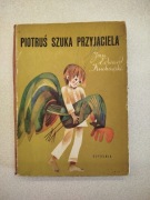 Książka dla dzieci Piotruś szuka przyjaciela - Jan Edward Kucharski