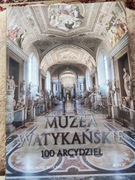 Muzea watykańskie. 100 arcydzieł