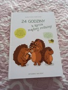 24 godziny z życia mądrej rodziny
