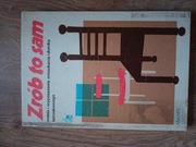 Meble i wyposażenie mieszkania i domku letniskowego ZRÓB TO SAM Arkady