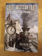 Great western trail - kolej na północ - lacerta