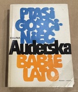 Halina Auderska Ptasi gościniec Babie lato