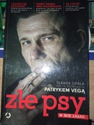 Złe psy. W imię zasad 