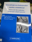 KINEZJOLOGICZNO-FUNKCJONALNE ASPEKTY REHABILITACJI Nowotny Czupryna