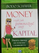 OKAZJA Money czyli jak pomnożyć swój kapitał Prosta droga Bodo Schafer STAN