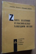 Zarys anatomii funkcjonalnej narządów ruchu 