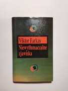 Niewytłumaczalne zjawiska Viktor Farkas