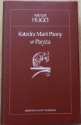 Katedra Marii Panny w Paryżu - Wiktor Hugo