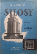 Silosy teoria i praktyka. M i A Reimbert