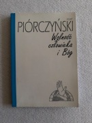 Józef Piórczyński - Wolność człowieka i Bóg 