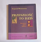 Przeszłość to dziś część I wydanie III Mrocewicz
